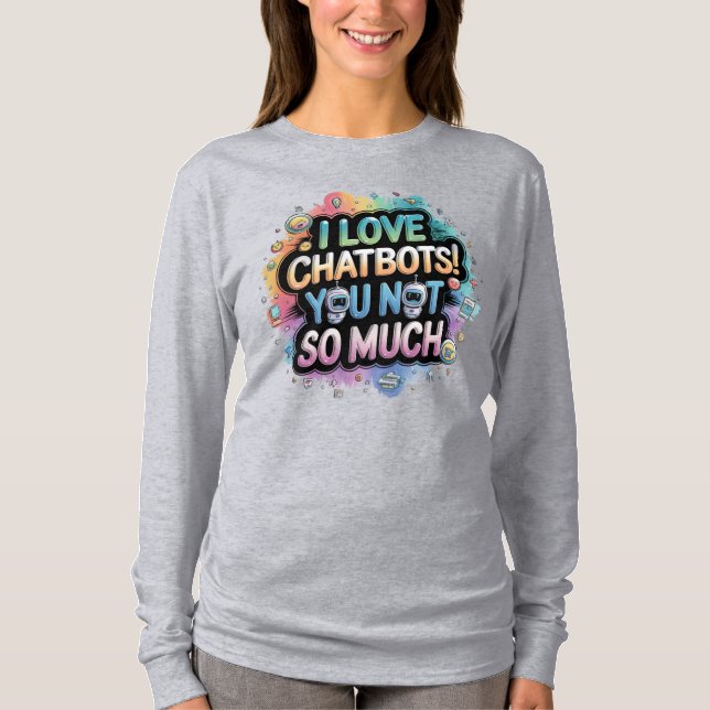 T-shirt Plus 萌 え J'Aime Les Chatbots Vous N'Êtes Pas Tant (Devant)