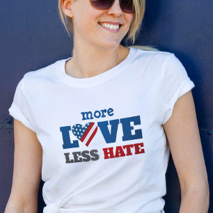 T-shirt Plus d'amour Moins de haine USA Drapeau Coeur Témé