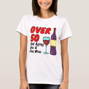 T-shirt Plus de 50 vieillissant comme le vin