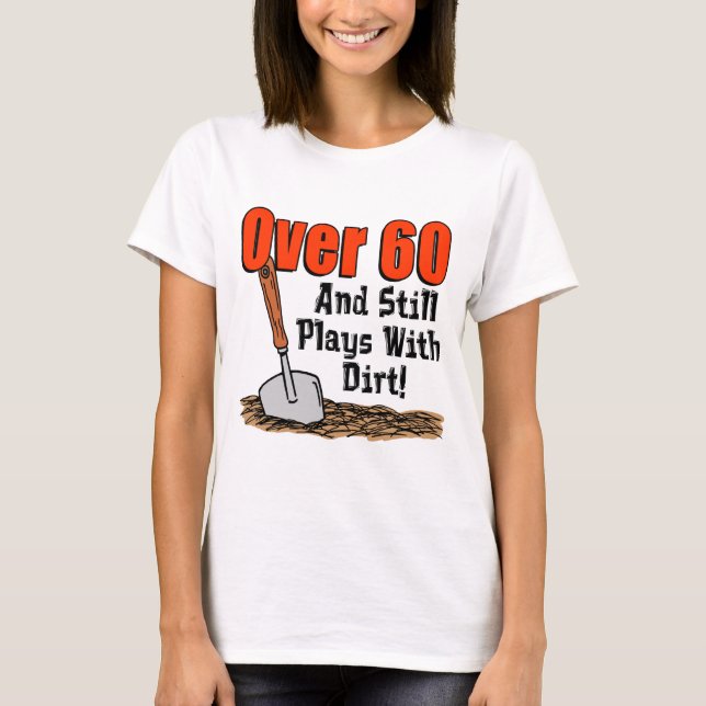 T-shirt Plus De 60 Jouent Toujours Avec La Perte (Devant)