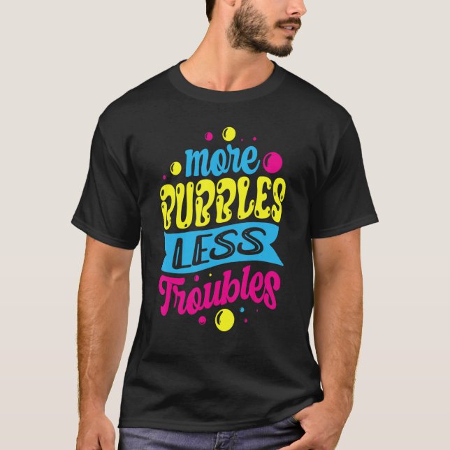 T-shirt Plus de bulles Moins de problèmes Saponificati fab (Devant)