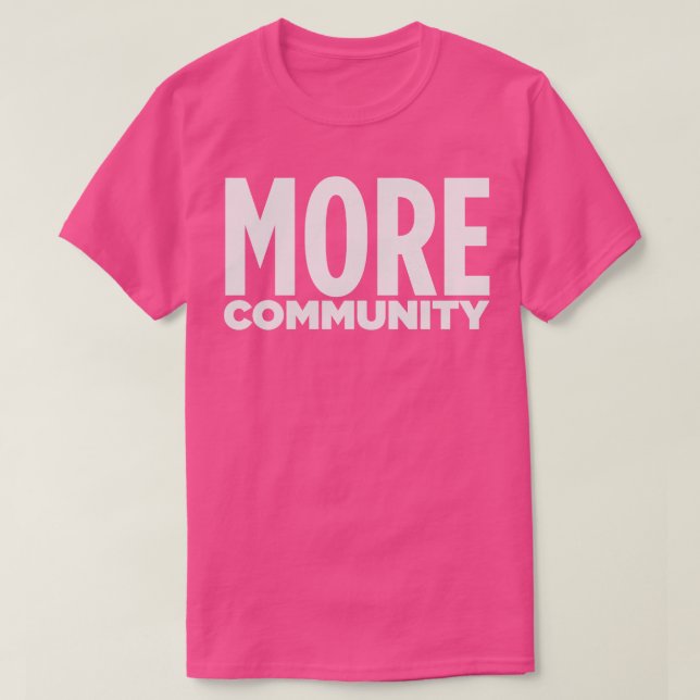 T-SHIRT PLUS DE COMMUNAUTÉ (Design devant)
