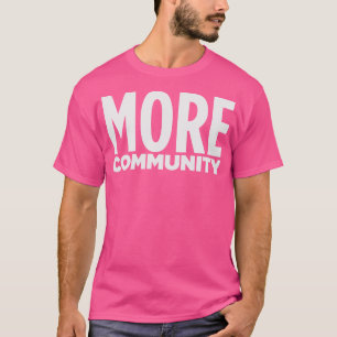 T-SHIRT PLUS DE COMMUNAUTÉ