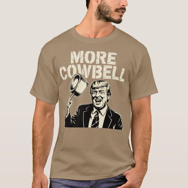 T-shirt Plus de Cowbell (Devant)