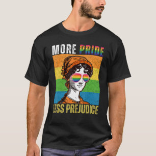 T-shirt Plus de fierté moins de préjugé LGBT Mois Gay prid