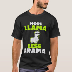 T-shirt Plus de Lama Moins de Drame Alpaga Amoureux de La