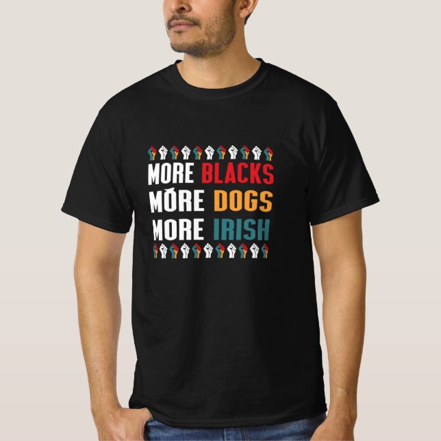 T-shirt Plus de Noirs Plus de Chiens Plus d'Irlandais (Devant)