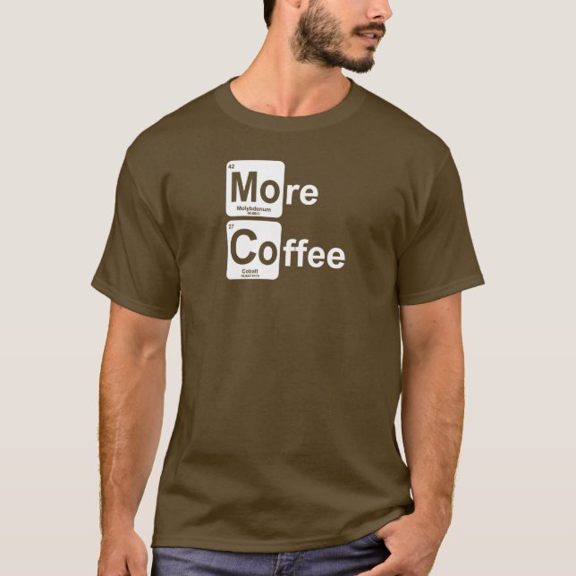 T-shirt Plus de tableau périodique du café (Devant)