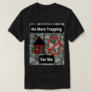 T-Shirt Plus De Trapping