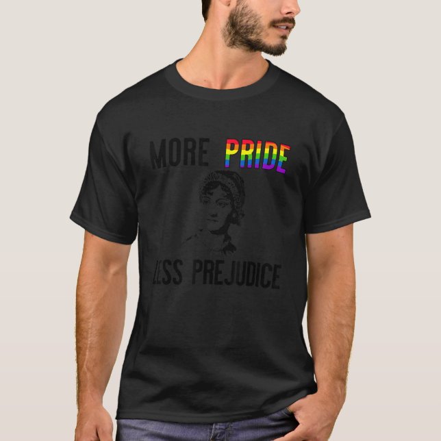 T-shirt Plus Fierté Moins Préjugés Jane Austen Lgbt Fun Ga (Devant)