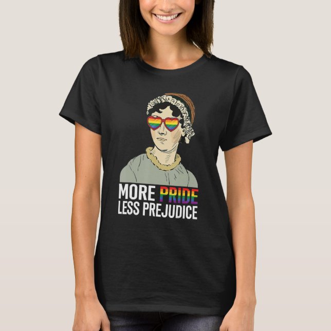 T-shirt Plus Fierté Moins Préjugés LGBT Jane Austen Fier A (Devant)