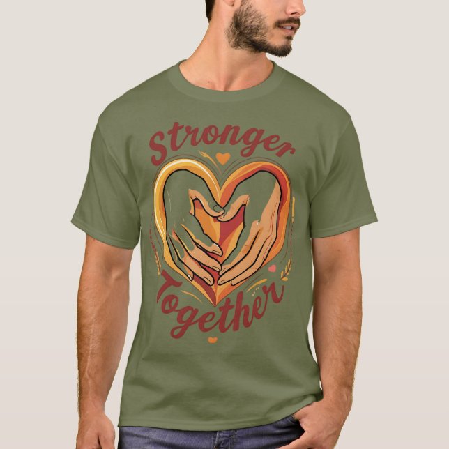 T-shirt plus fort ensemble (Devant)