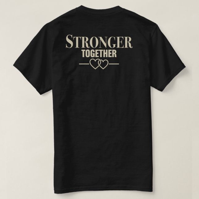 T-shirt Plus Forts Ensemble (Design dos)