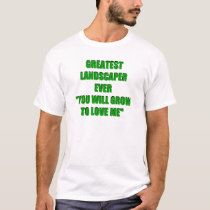 T-shirt Plus grand paysagiste jamais