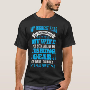 T-shirt Plus Grande Peur Femme Vend Matériel De Pêche Pour