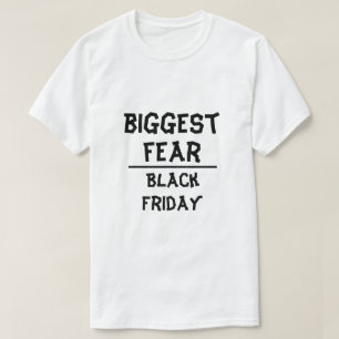 T-shirt Plus grande peur : Vendredi noir, blanc