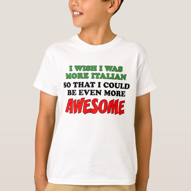 T-shirt Plus Italien Plus génial (Devant)