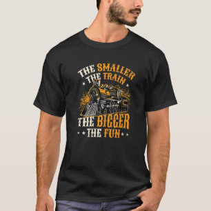 T-shirt Plus Le Train Est Petit, Plus Le Modèle Rai Est Am