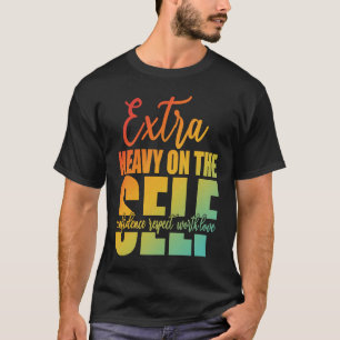 T-shirt Plus Lourd Sur La Confiance De Soi Respect Vaut L