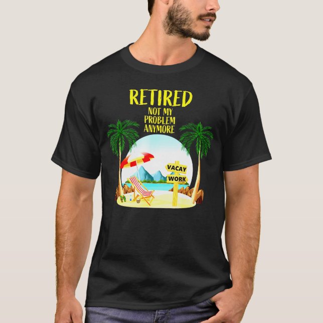 T-shirt Plus Mon Problème 2020 Retraite Hommes Femmes (Devant)