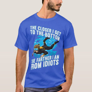 T-shirt Plus Près, J'Obtiens Le Fond Plus Loin Des Idiots
