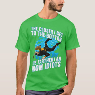 T-shirt Plus Près, J'Obtiens Le Fond Plus Loin Des Idiots