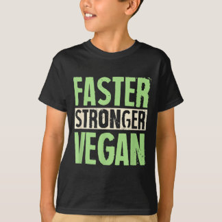 T-shirt Plus rapide plus fort végétalien fier activiste à