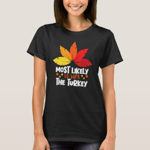 T-shirt Plus Susceptible de Brûler la Dinde Correspondance