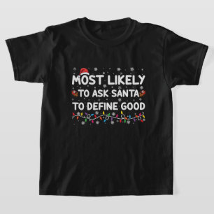 T-shirt Plus susceptible de demander au Père Noël de défin