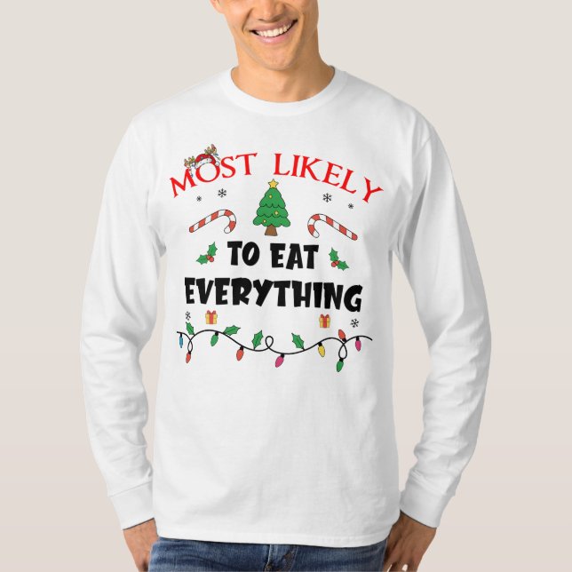 T-shirt Plus susceptible de manger tout drôle Famille Chri (Devant)