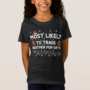 T-Shirt Plus susceptible d'échanger son frère contre des c