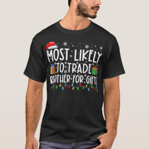 T-shirt Plus susceptible d'échanger son frère contre des c
