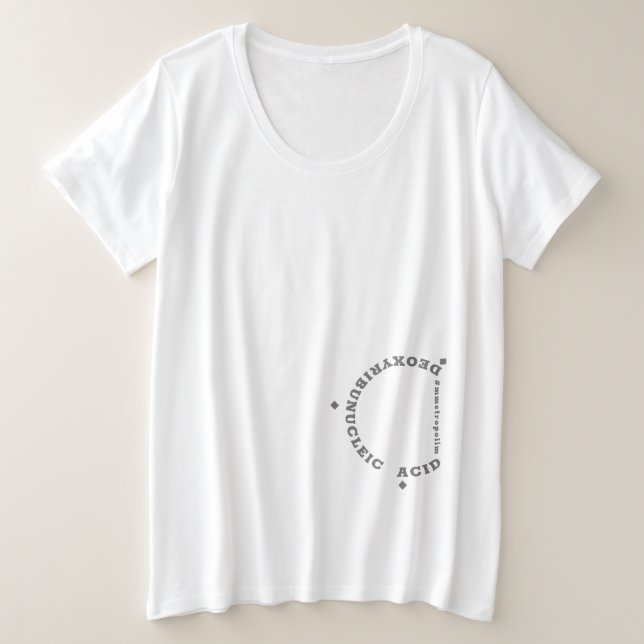T-shirt PLUS TAILLE 1X -4X / Impression ADN / ZAZZ (Design devant)