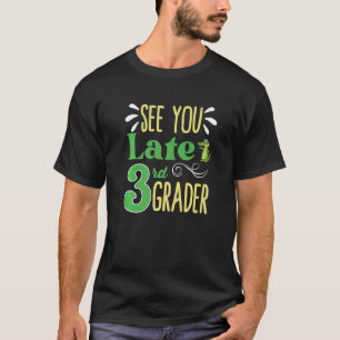 T-shirt Plus Tard 3ème Dernier Jour De L'École