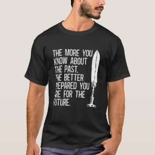 T-shirt Plus Vous Connaissez L'Ancêtre Historien De La Fam