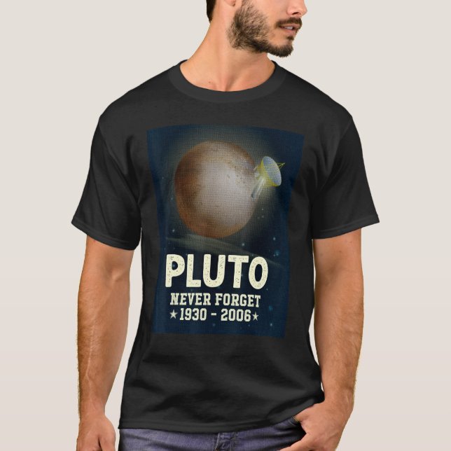 T-shirt Pluto Never Forget 1930 2006 Science Espace extra- (Devant)