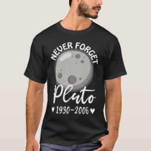 T-shirt Pluto n'oublie jamais la science de l'astronomie d