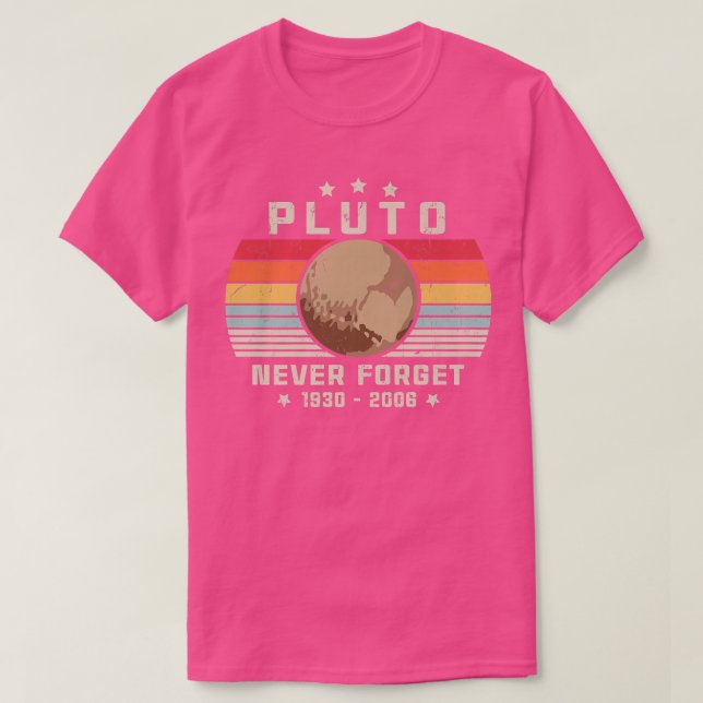 T-shirt PLUTO N'OUBLIEZ JAMAIS Retro Style Amusant Espace, (Design devant)