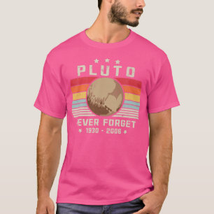 T-shirt PLUTO N'OUBLIEZ JAMAIS Retro Style Amusant Espace,