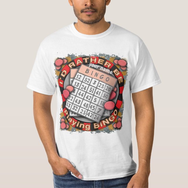 T-shirt Plutôt jouer Bingo (Devant)