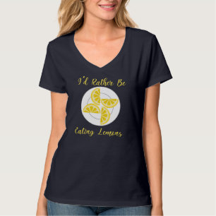 T-shirt Plutôt manger des citrons des agrumes d'été