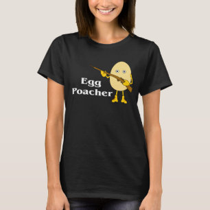 T-shirt Poacher d'oeufs