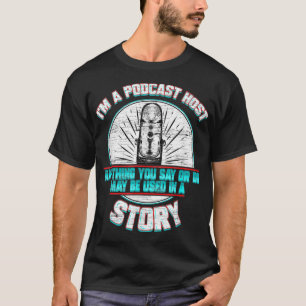 T-shirt Podcast Host Microphone Podcasting Radio Cadeau