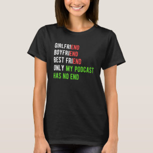 T-shirt Podcast Podcasts Podcasting Podcast Podcast