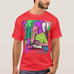 T-shirt Poésie Lire la suite Poésie Poésie Lecture des par