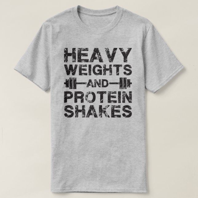 T-shirt Poids lourds et tremblements de protéines - entraî (Design devant)