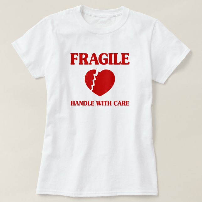 T-shirt Poignée Cardiaque Fragile Avec Soin (Design devant)