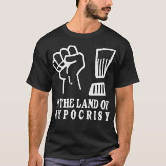 T-shirt Poing dans l'air au pays de l'hypocrisie 1