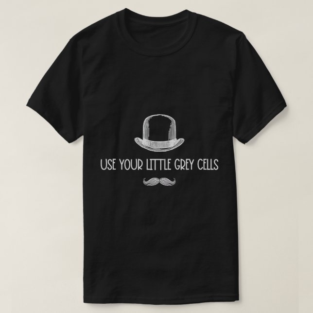 T-shirt Poirot utiliser vos petites cellules grises T-shir (Design devant)