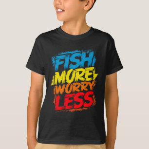 T-shirt Poisson Plus Inquiète Moins Drôle Mignonne Bright
